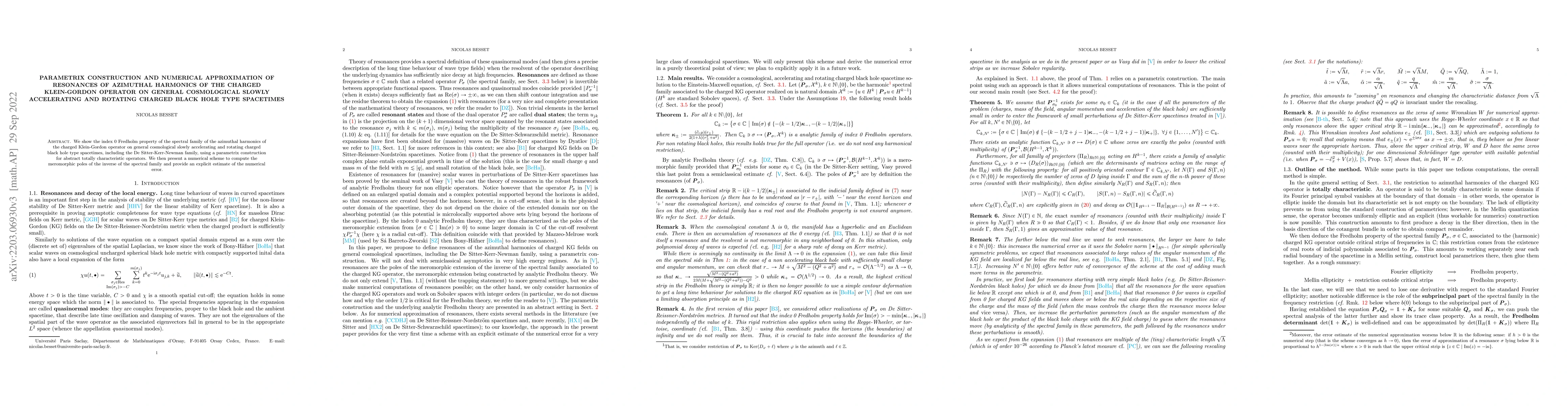 Thumbnail for Parametrix construction and numerical approximation of resonances of
  azimuthal harmonics of the charged Klein-Gordon operator on general
  cosmological slowly accelerating and rotating charged black hole type
  spacetimes