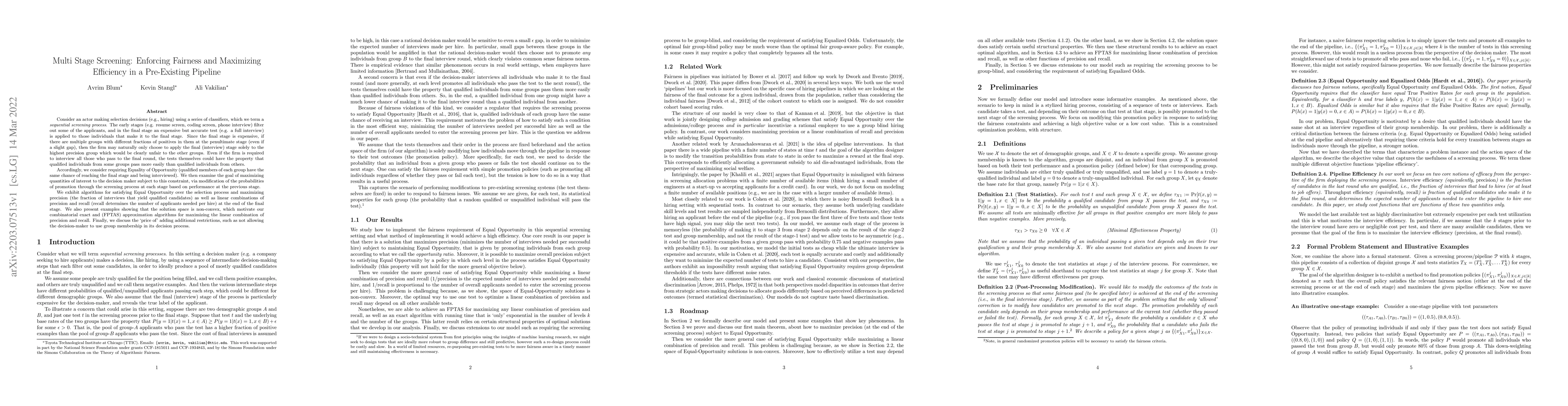 Thumbnail for Multi Stage Screening: Enforcing Fairness and Maximizing Efficiency in a
  Pre-Existing Pipeline