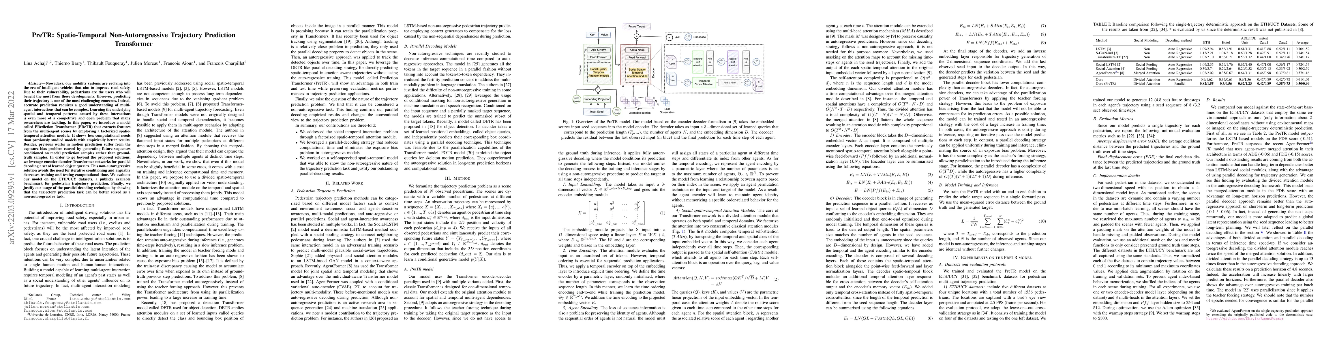Thumbnail for PreTR: Spatio-Temporal Non-Autoregressive Trajectory Prediction
  Transformer
