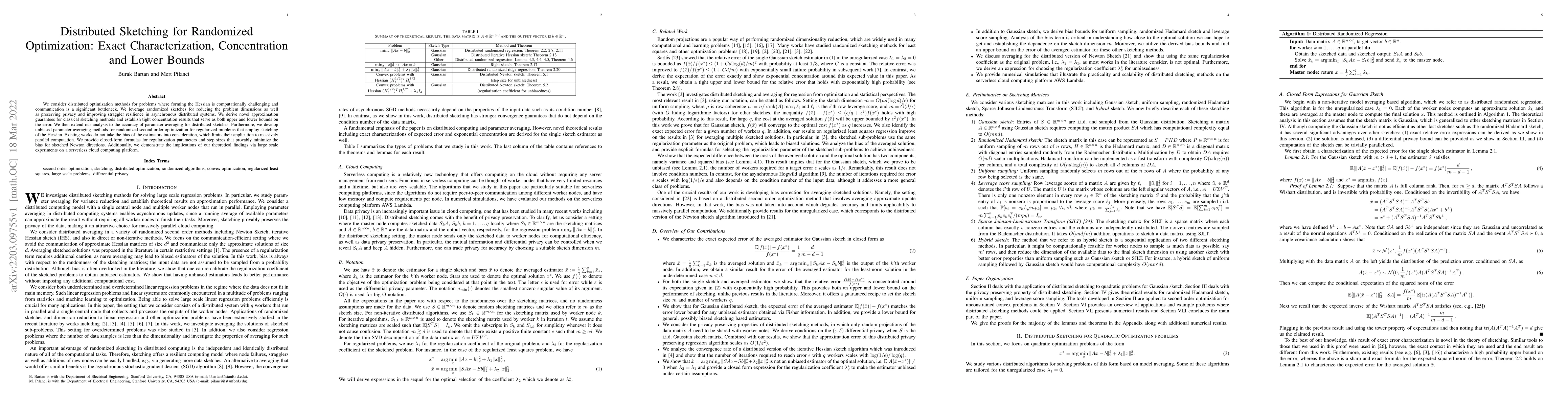 Thumbnail for Distributed Sketching for Randomized Optimization: Exact
  Characterization, Concentration and Lower Bounds