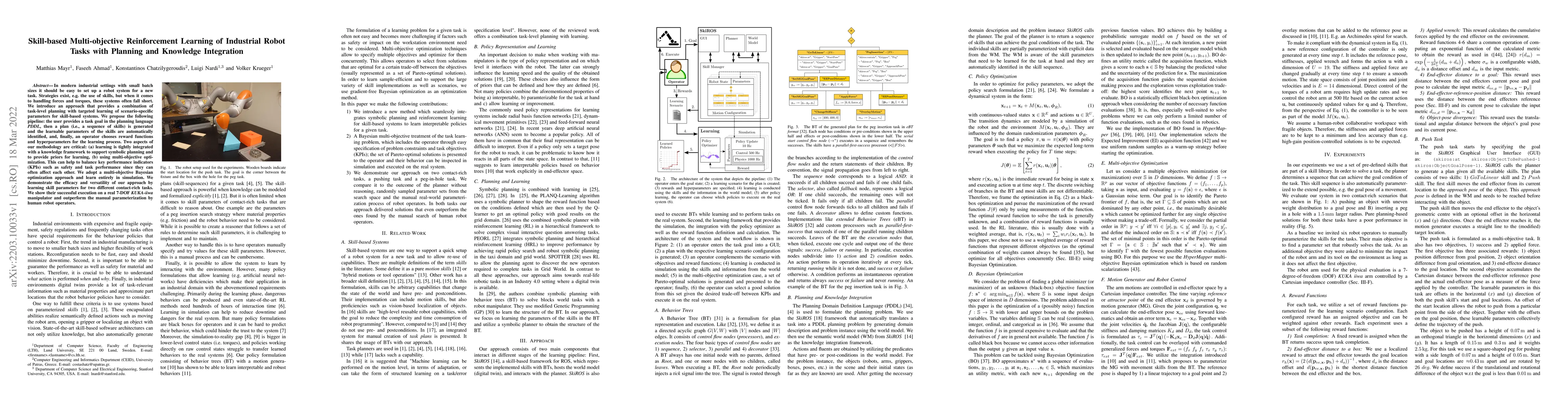 Thumbnail for Skill-based Multi-objective Reinforcement Learning of Industrial Robot
  Tasks with Planning and Knowledge Integration