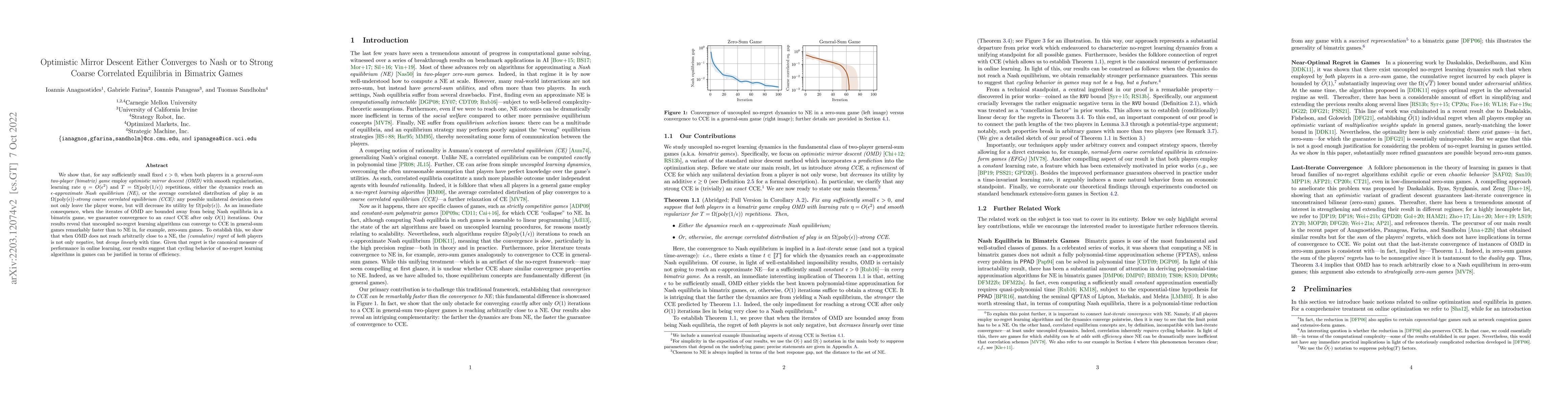 Thumbnail for Optimistic Mirror Descent Either Converges to Nash or to Strong Coarse
  Correlated Equilibria in Bimatrix Games
