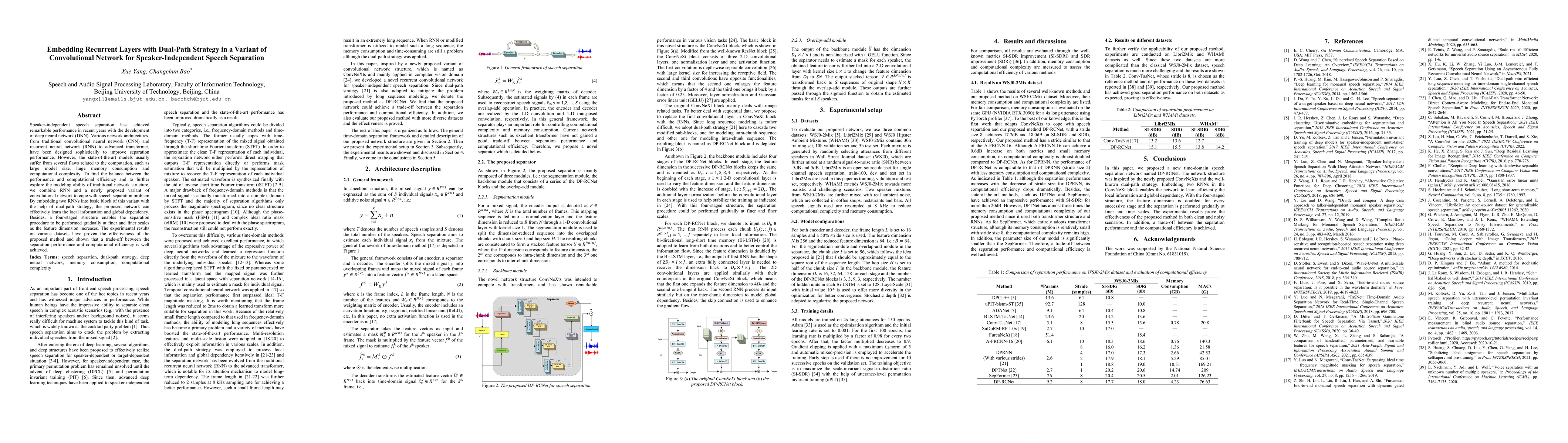 Thumbnail for Embedding Recurrent Layers with Dual-Path Strategy in a Variant of
  Convolutional Network for Speaker-Independent Speech Separation