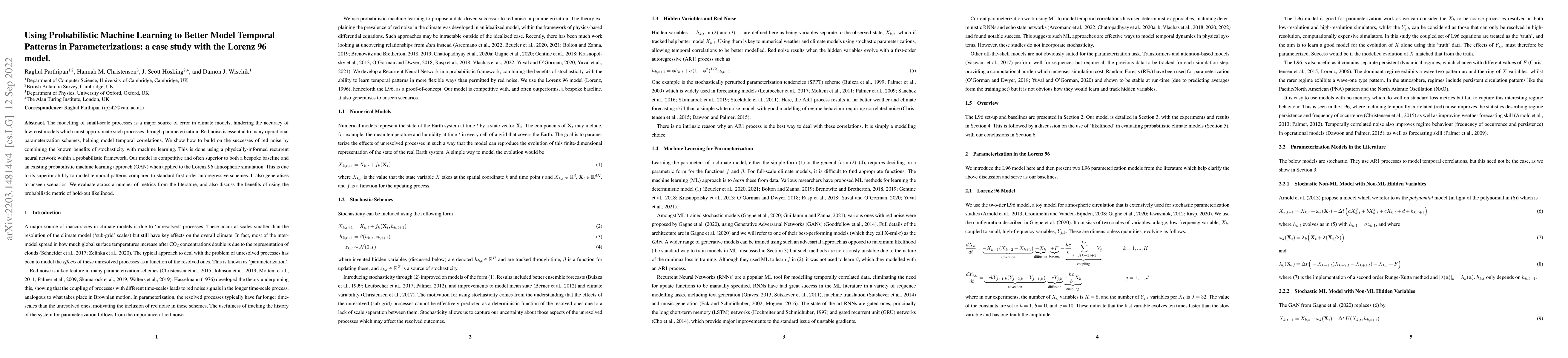 Thumbnail for Using Probabilistic Machine Learning to Better Model Temporal Patterns
  in Parameterizations: a case study with the Lorenz 96 model