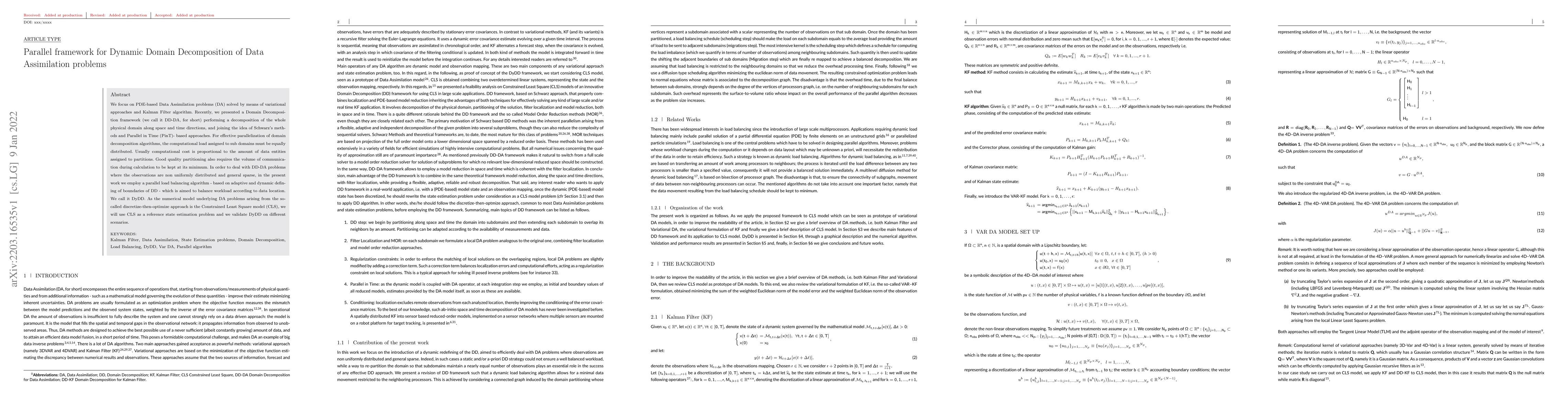 Thumbnail for Parallel framework for Dynamic Domain Decomposition of Data Assimilation
  problems a case study on Kalman Filter algorithm