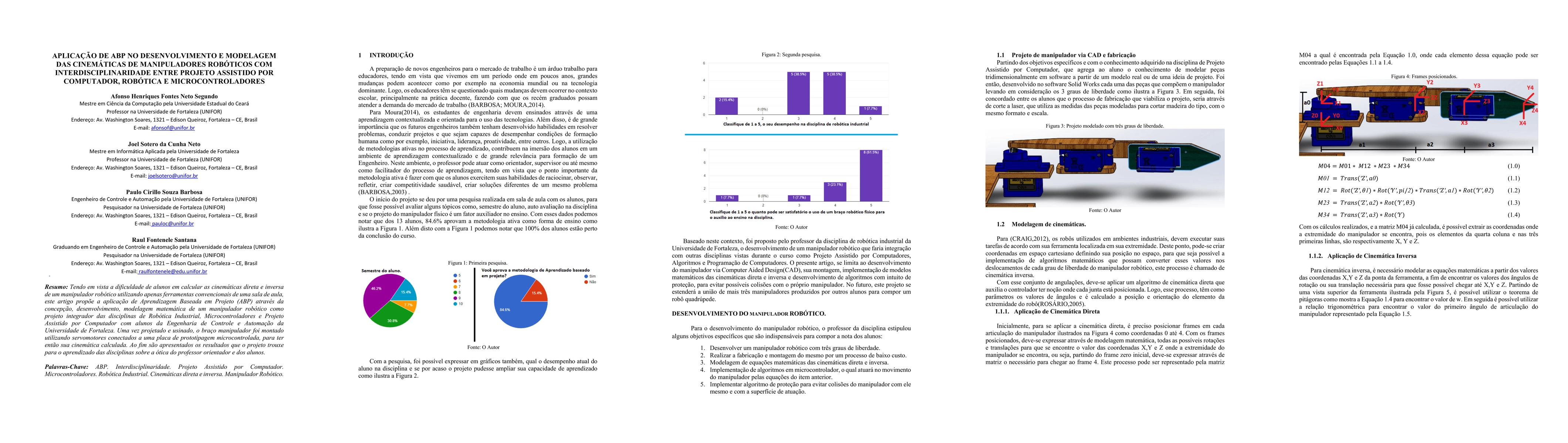 Thumbnail for Applying PBL in the Development and Modeling of kinematics for Robotic
  Manipulators with Interdisciplinarity between Computer-Assisted Project,
  Robotics, and Microcontrollers