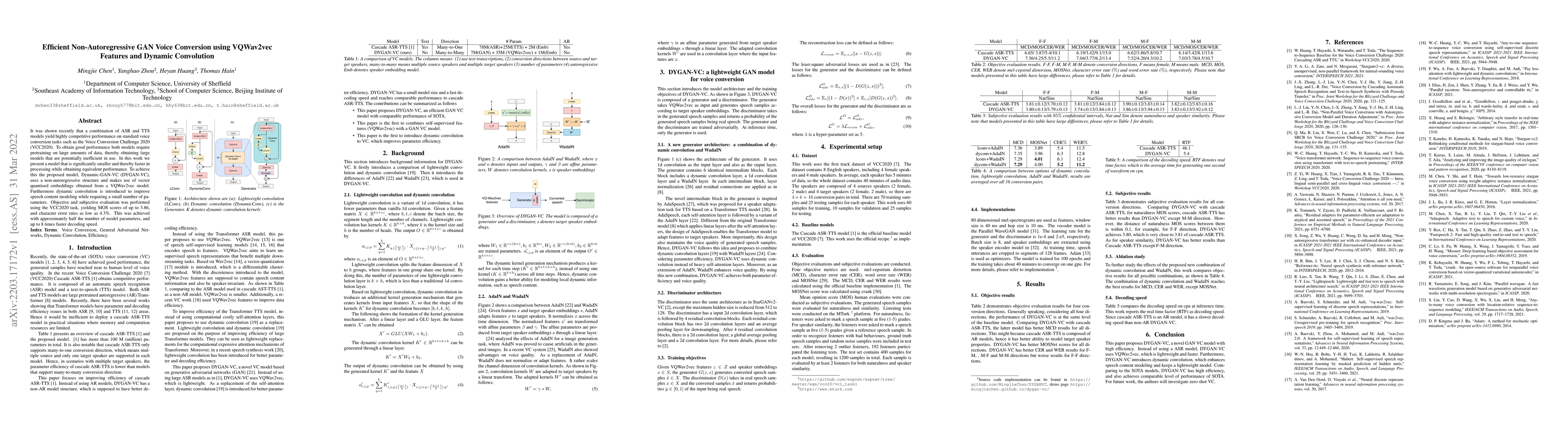 Thumbnail for Efficient Non-Autoregressive GAN Voice Conversion using VQWav2vec
  Features and Dynamic Convolution