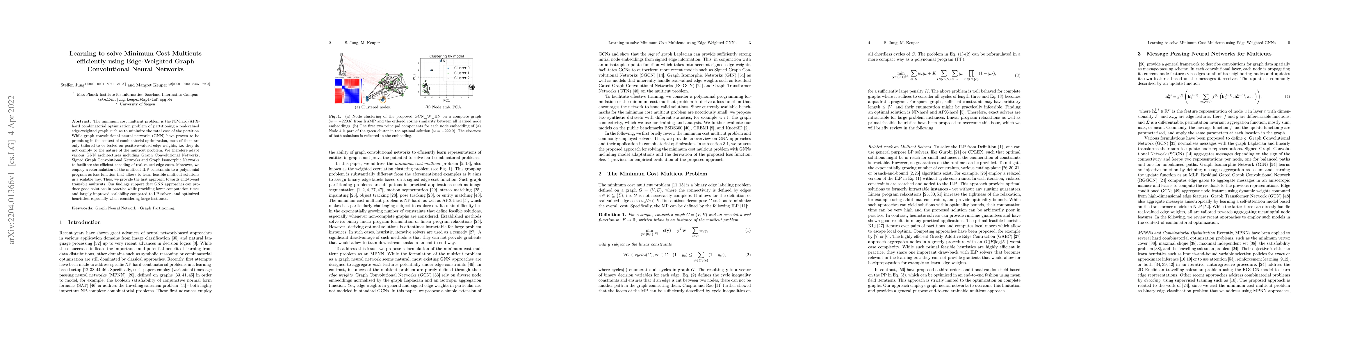 Thumbnail for Learning to solve Minimum Cost Multicuts efficiently using Edge-Weighted
  Graph Convolutional Neural Networks