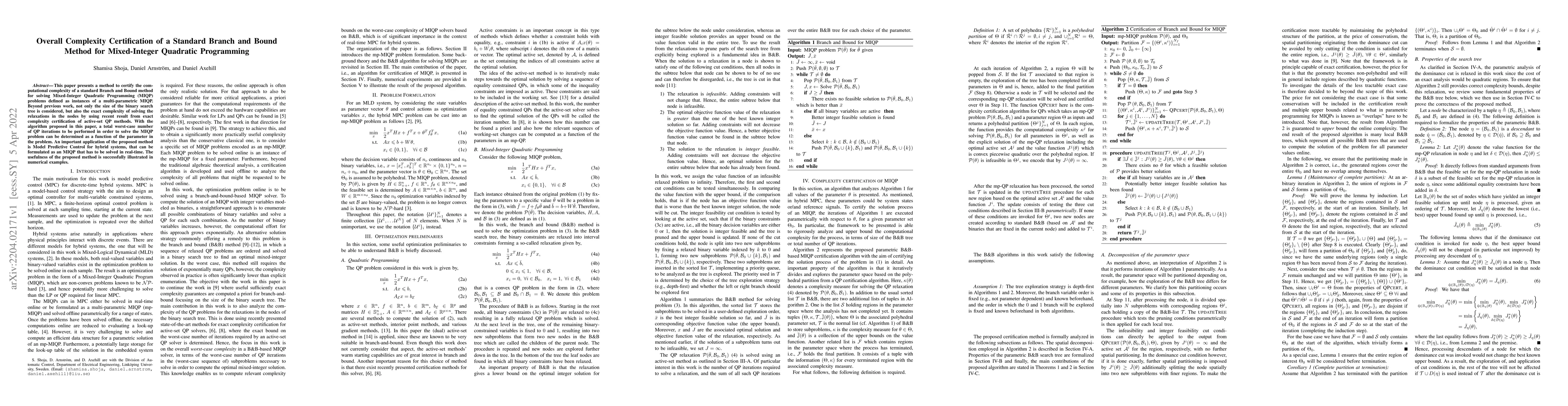 Thumbnail for Overall Complexity Certification of a Standard Branch and Bound Method
  for Mixed-Integer Quadratic Programming