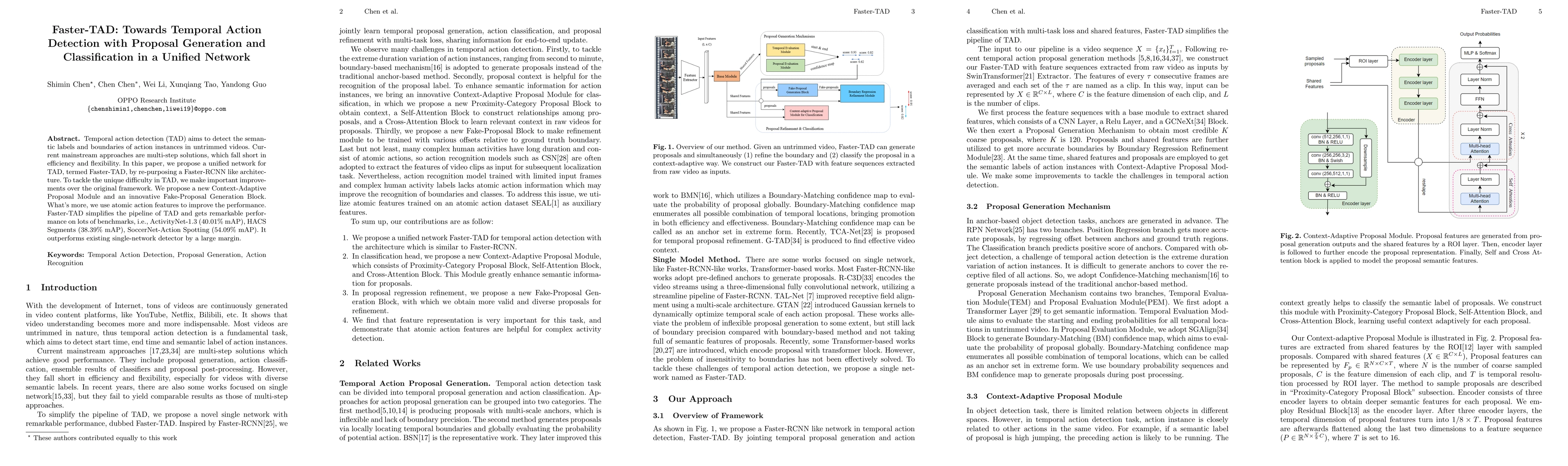 Thumbnail for Faster-TAD: Towards Temporal Action Detection with Proposal Generation
  and Classification in a Unified Network