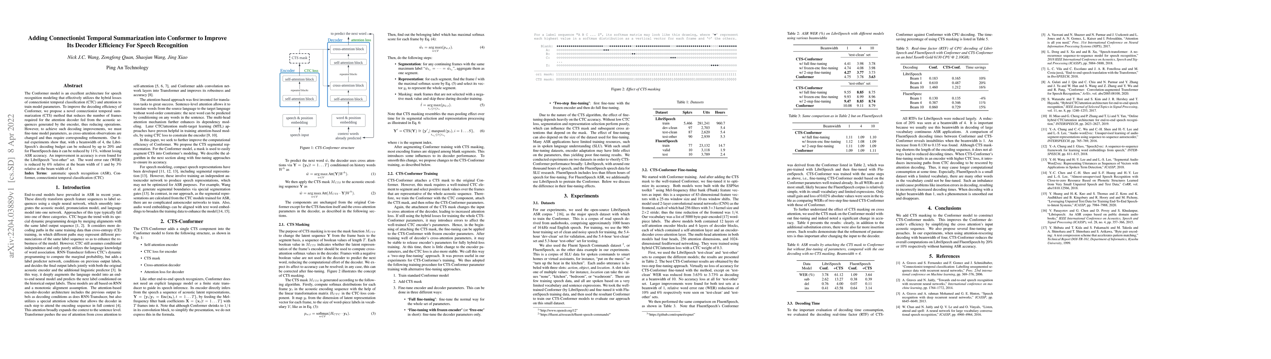 Thumbnail for Adding Connectionist Temporal Summarization into Conformer to Improve
  Its Decoder Efficiency For Speech Recognition