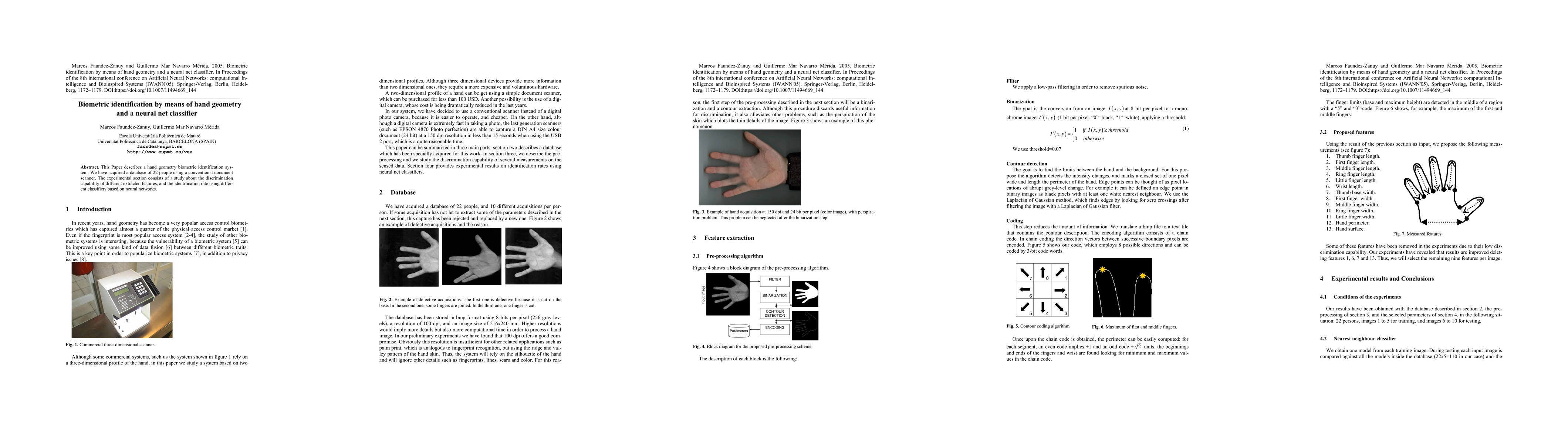 Thumbnail for Biometric identification by means of hand geometry and a neural net
  classifier
