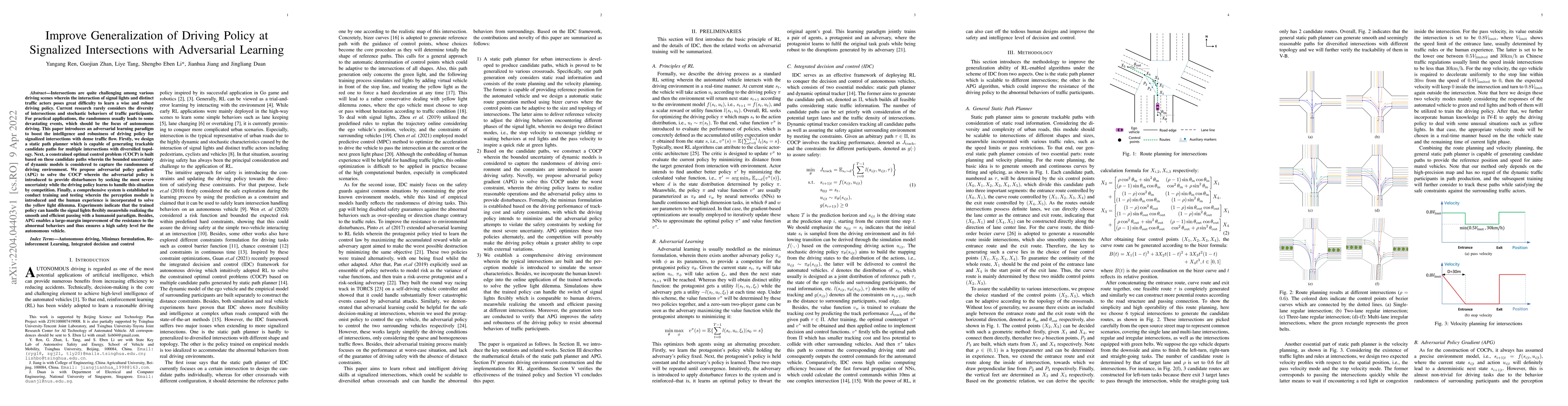 Thumbnail for Improve Generalization of Driving Policy at Signalized Intersections
  with Adversarial Learning