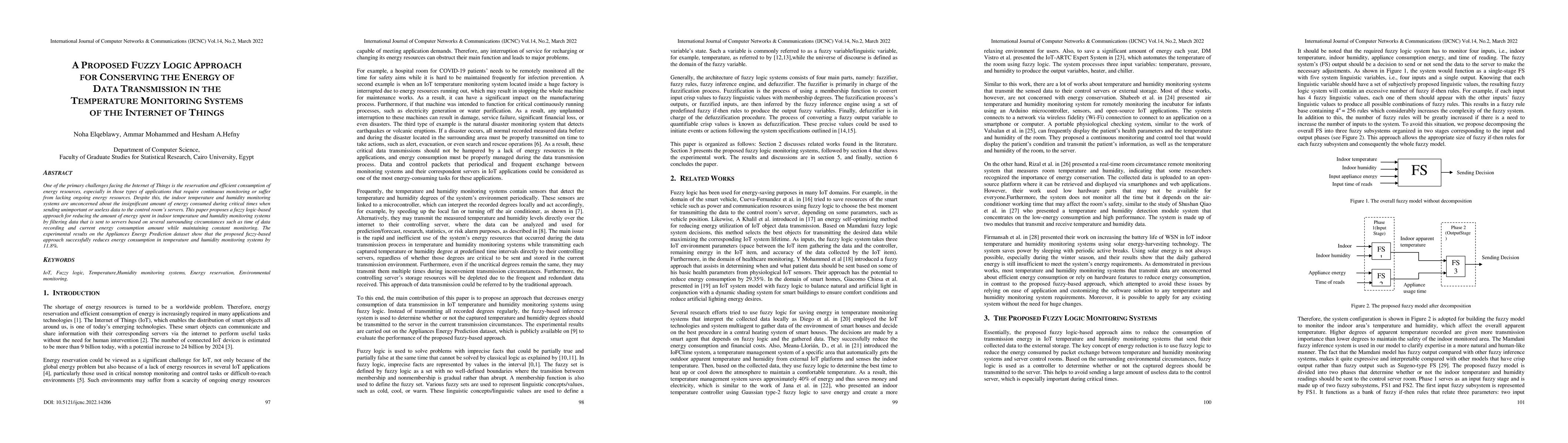 Thumbnail for A Proposed Fuzzy Logic Approach for Conserving the Energy of Data
  Transmission in the Temperature Monitoring Systems of Internet of Things