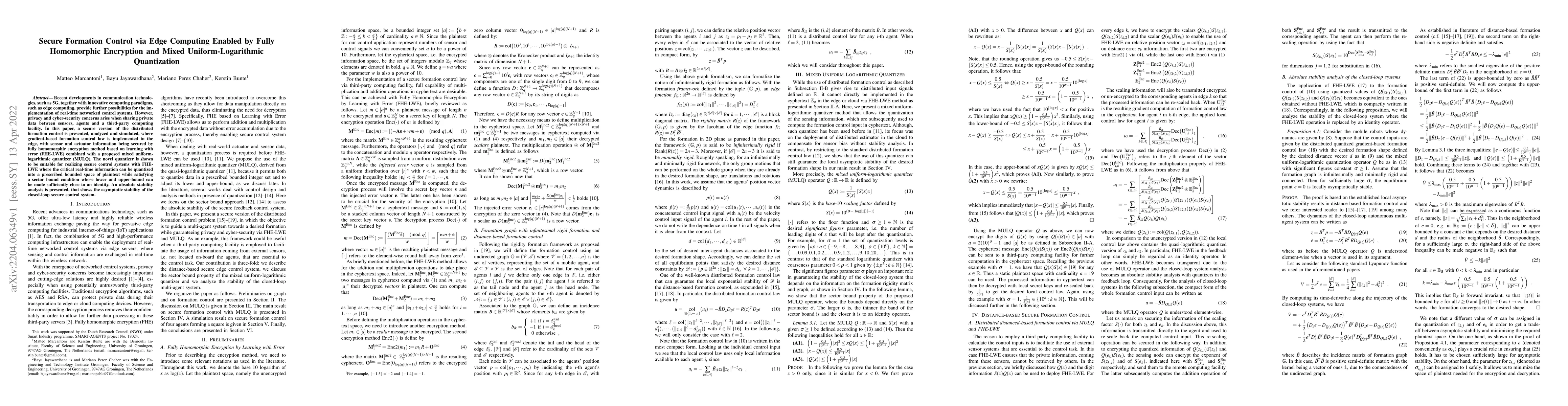 Thumbnail for Secure Formation Control via Edge Computing Enabled by Fully Homomorphic
  Encryption and Mixed Uniform-Logarithmic Quantization