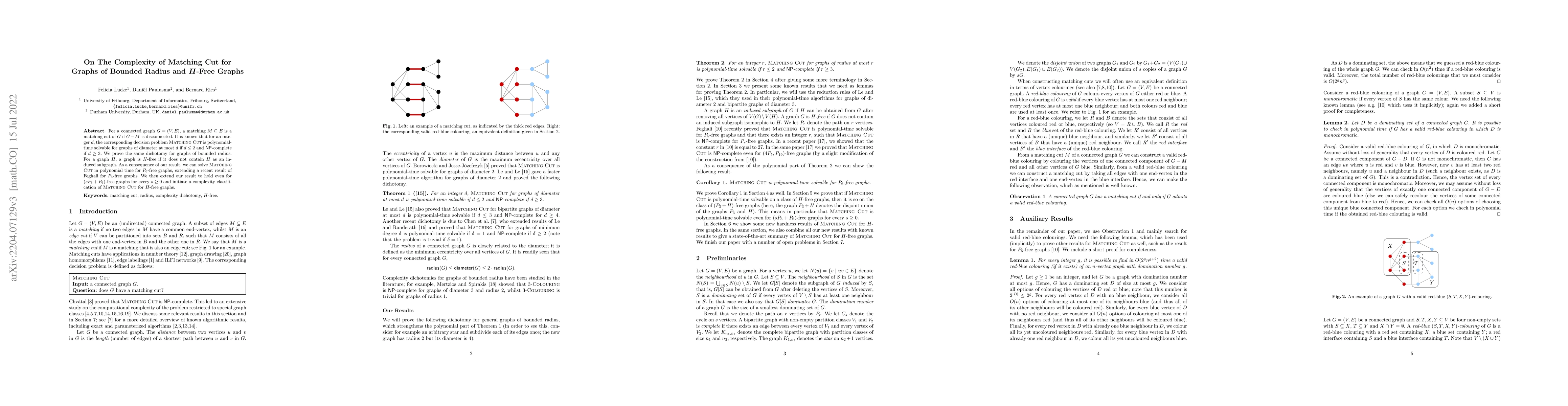 Thumbnail for On The Complexity of Matching Cut for Graphs of Bounded Radius and
  $H$-Free Graphs