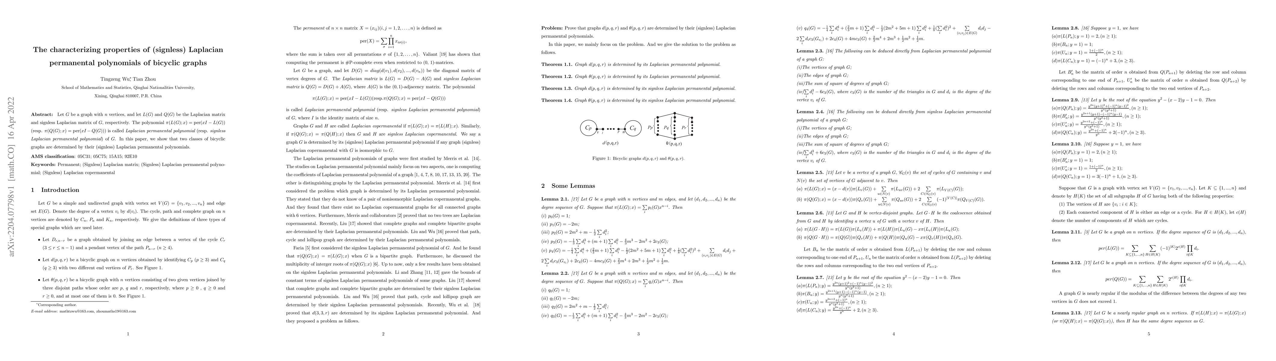 Thumbnail for The characterizing properties of (signless) Laplacian permanental
  polynomials of bicyclic graphs