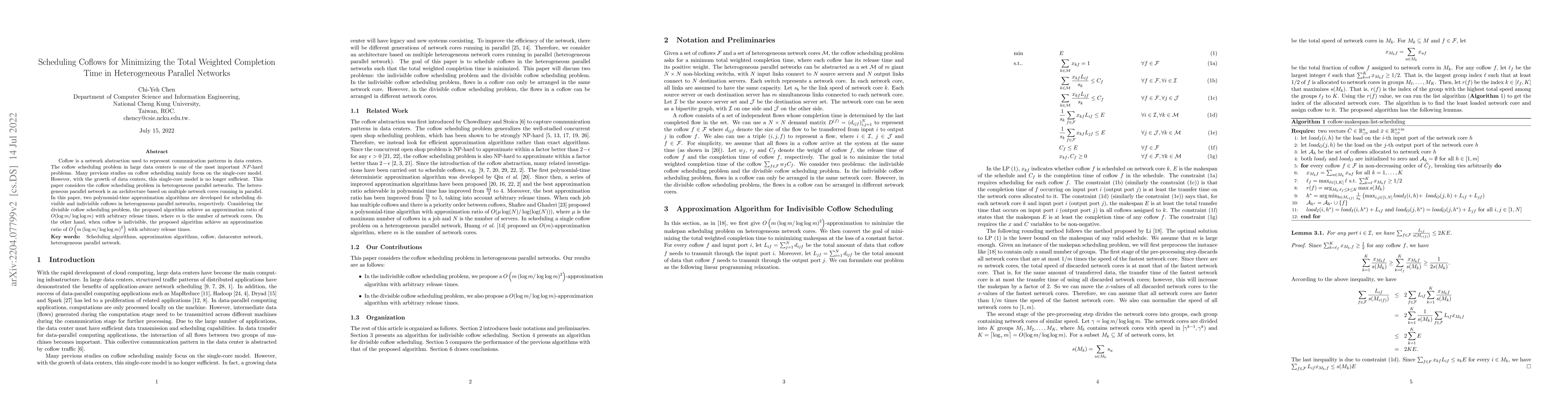 Thumbnail for Scheduling Coflows for Minimizing the Total Weighted Completion Time in
  Heterogeneous Parallel Networks