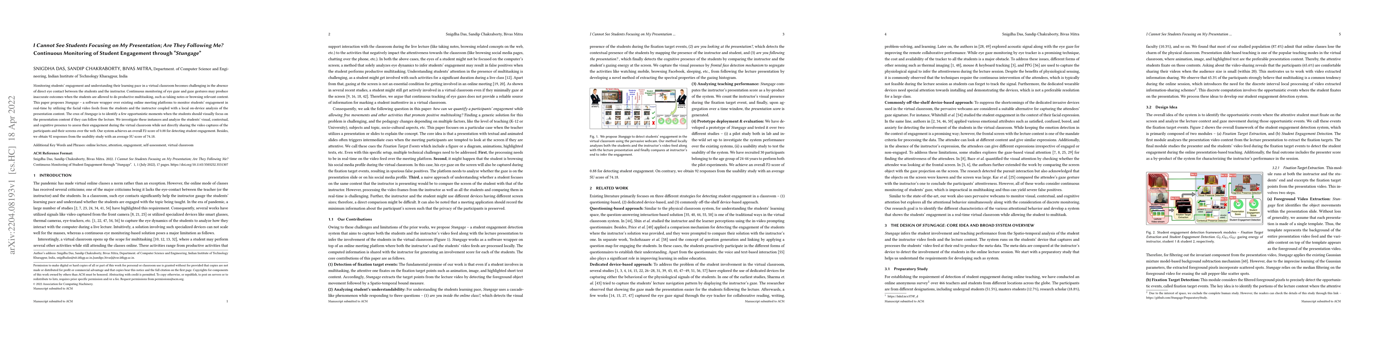 Thumbnail for I Cannot See Students Focusing on My Presentation; Are They Following
  Me? Continuous Monitoring of Student Engagement through "Stungage"