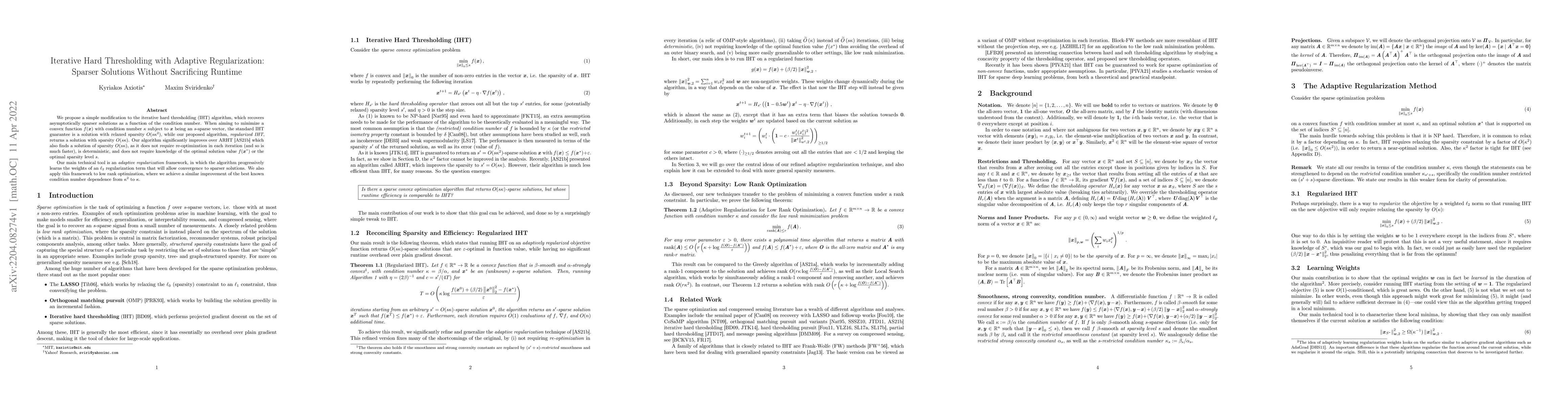 Thumbnail for Iterative Hard Thresholding with Adaptive Regularization: Sparser
  Solutions Without Sacrificing Runtime