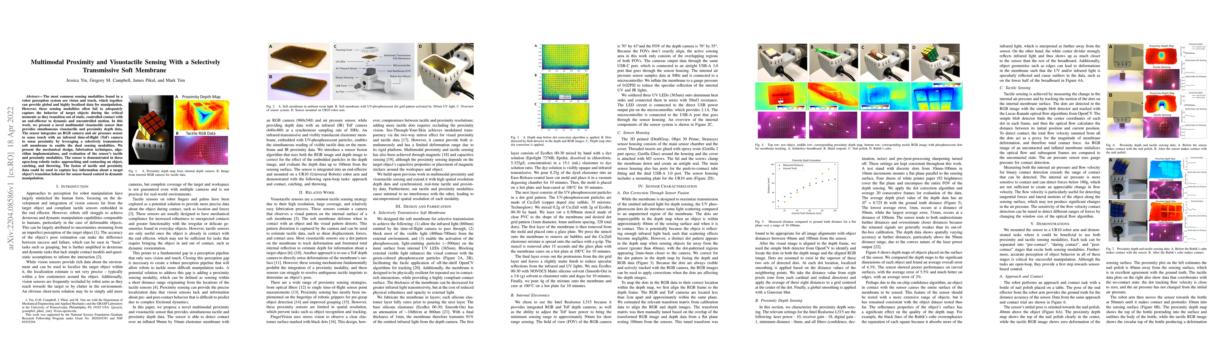 Thumbnail for Multimodal Proximity and Visuotactile Sensing With a Selectively
  Transmissive Soft Membrane