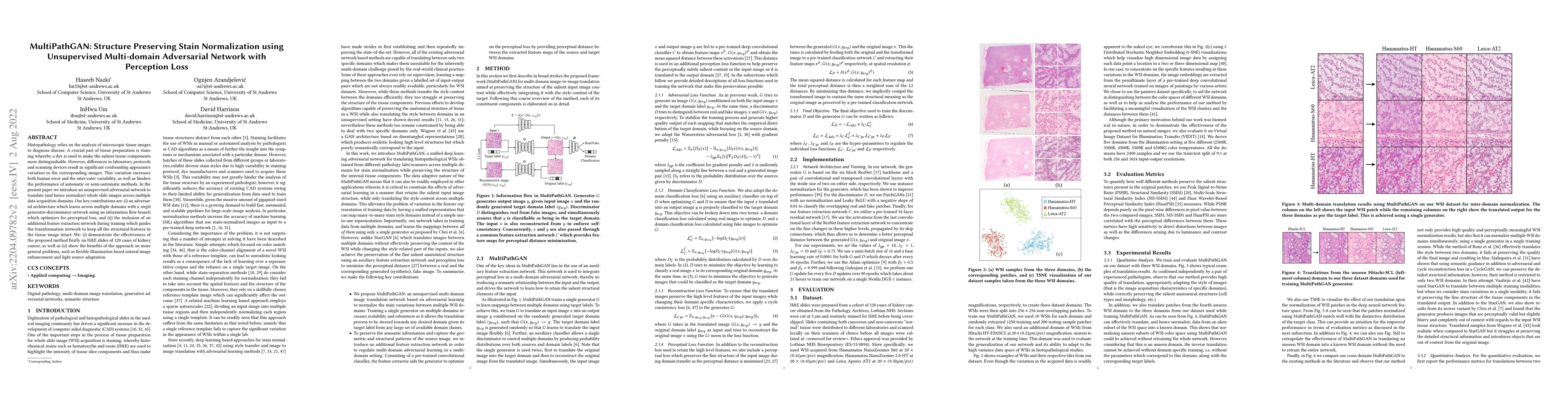 Thumbnail for MultiPathGAN: Structure Preserving Stain Normalization using
  Unsupervised Multi-domain Adversarial Network with Perception Loss