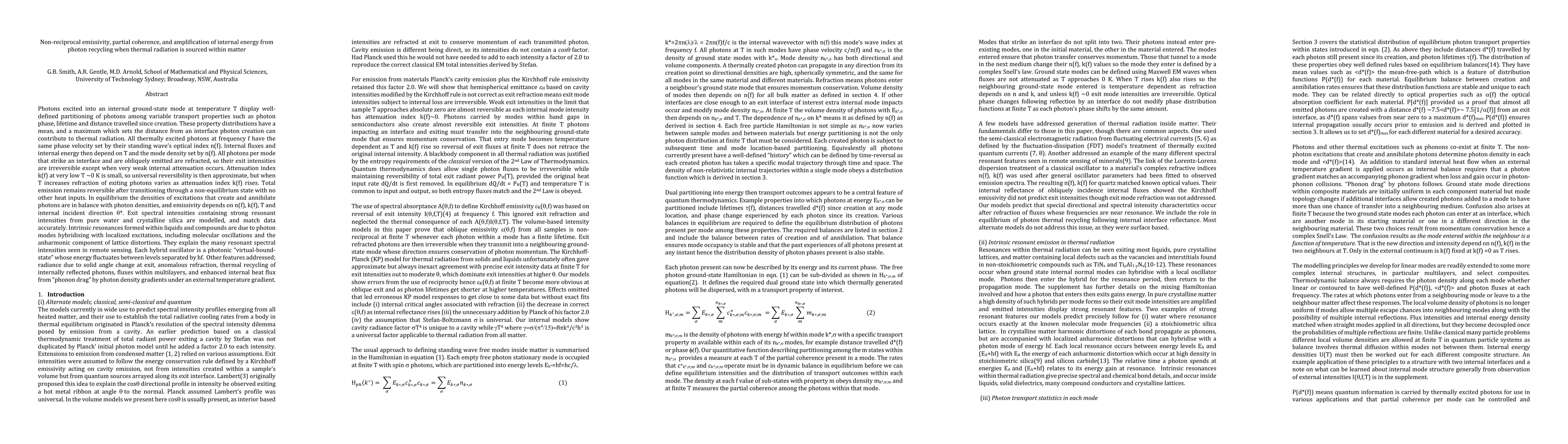 Thumbnail for Non-reciprocal emissivity, partial coherence, and amplification of
  internal energy from photon recycling when thermal radiation is sourced
  within matter