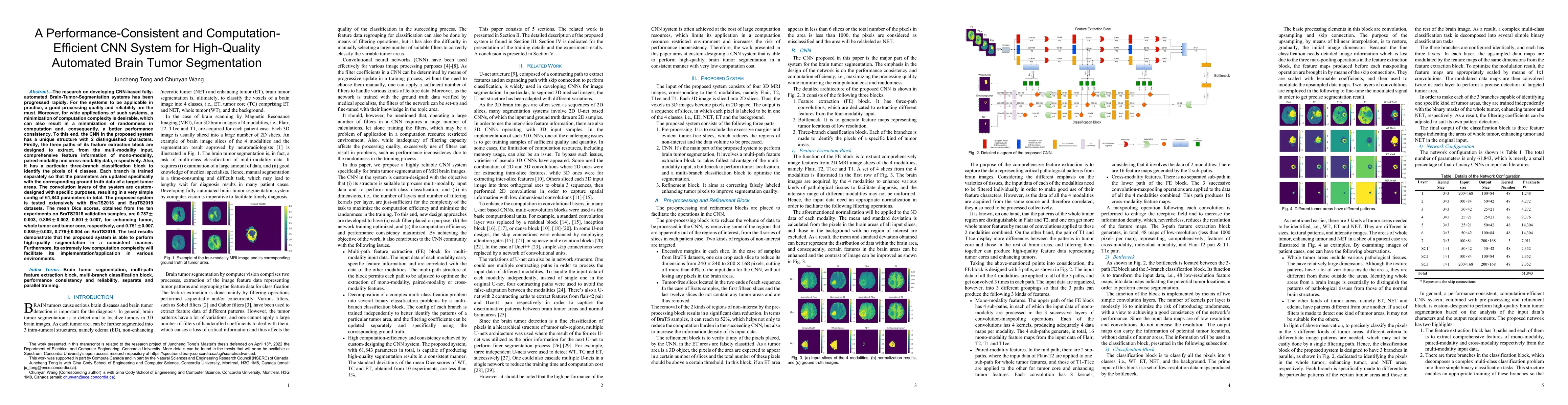 Thumbnail for A Performance-Consistent and Computation-Efficient CNN System for
  High-Quality Automated Brain Tumor Segmentation