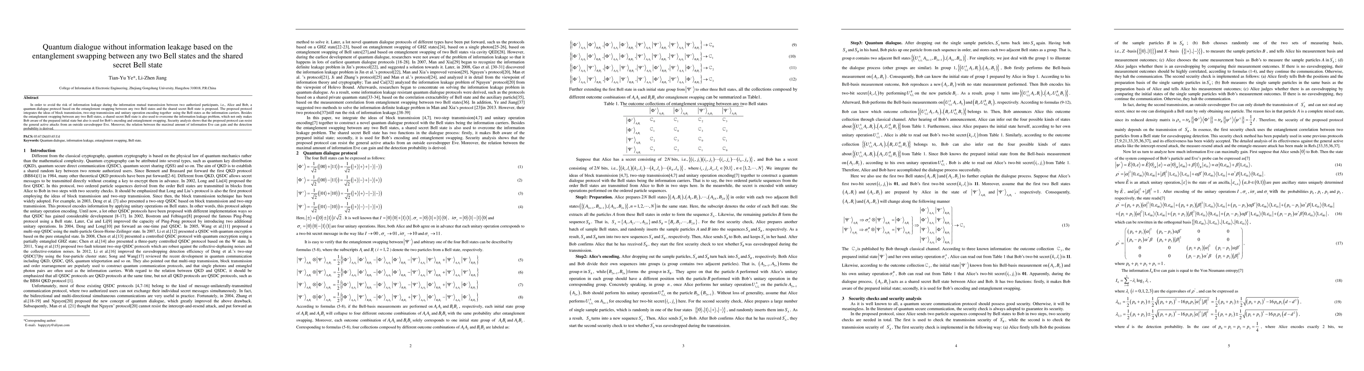 Thumbnail for Quantum dialogue without information leakage based on the entanglement
  swapping between any two Bell states and the shared secret Bell state