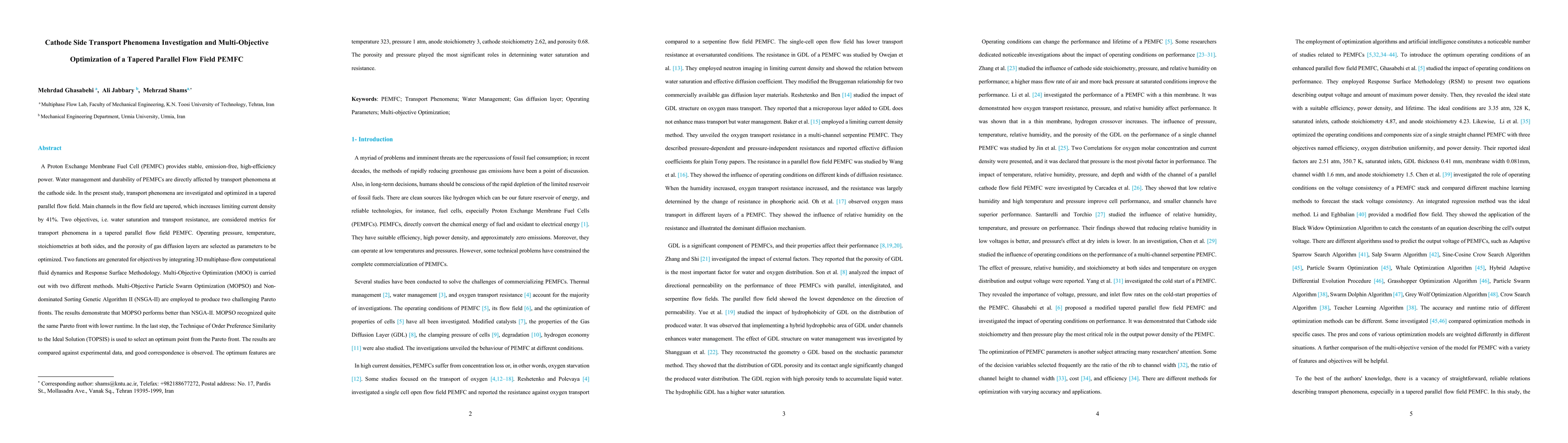 Thumbnail for Cathode Side Transport Phenomena Investigation and Multi-Objective
  Optimization of a Tapered Parallel Flow Field PEMFC