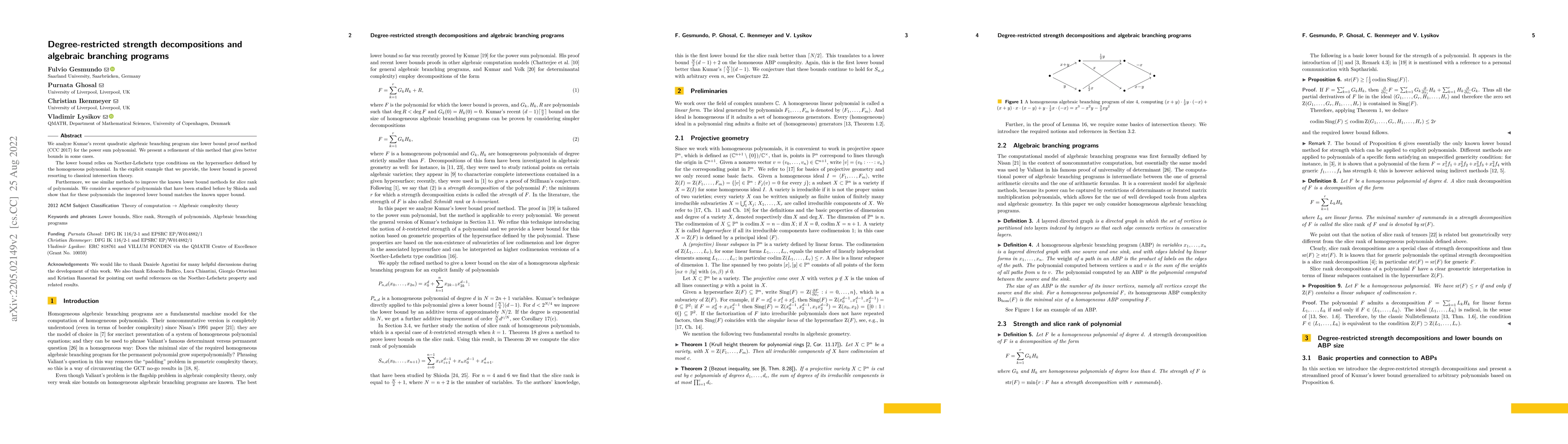 Thumbnail for Degree-restricted strength decompositions and algebraic branching
  programs