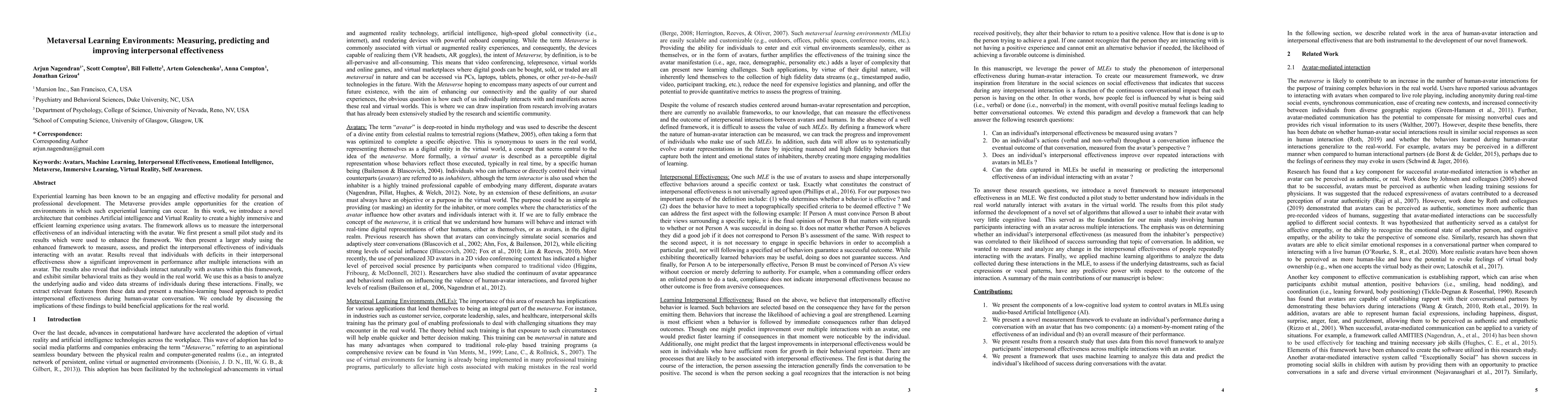 Thumbnail for Metaversal Learning Environments: Measuring, predicting and improving
  interpersonal effectiveness