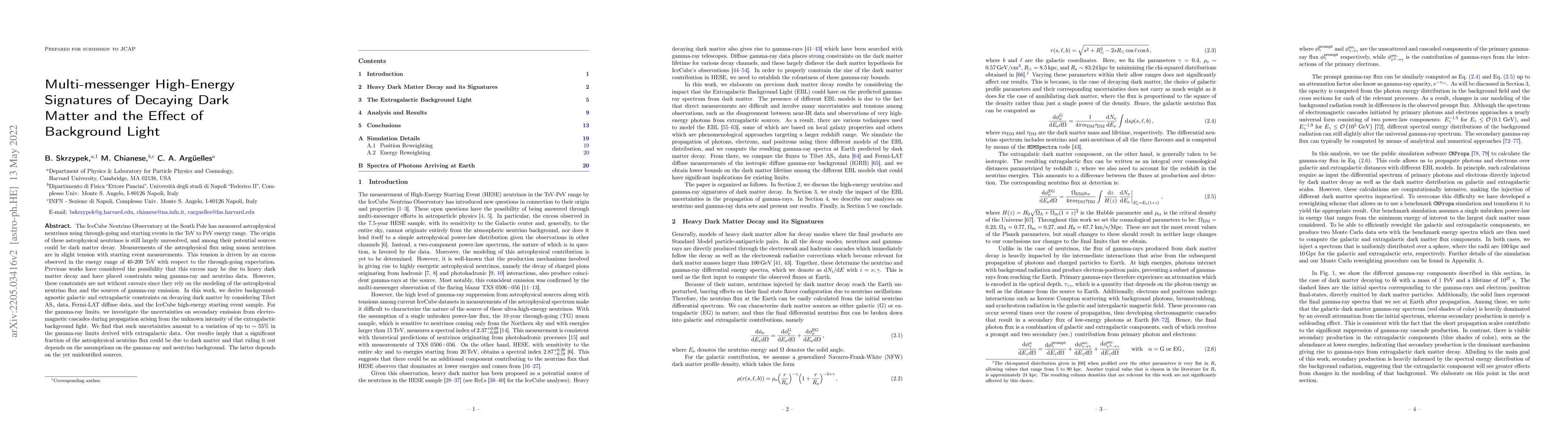 Thumbnail for Multi-messenger High-Energy Signatures of Decaying Dark Matter and the
  Effect of Background Light