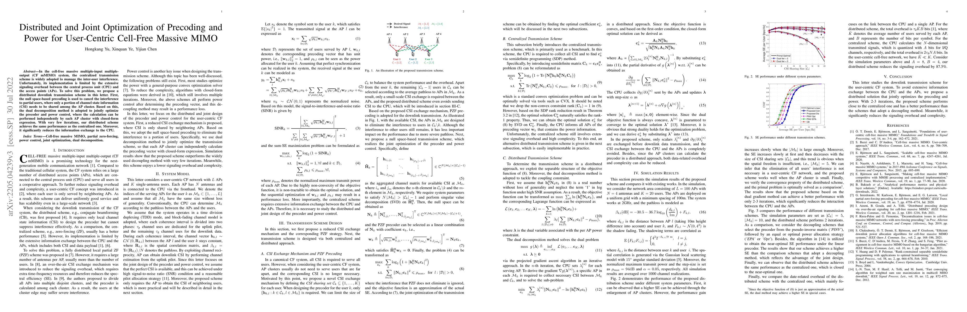 Thumbnail for Distributed and Joint Optimization of Precoding and Power for
  User-Centric Cell-Free Massive MIMO