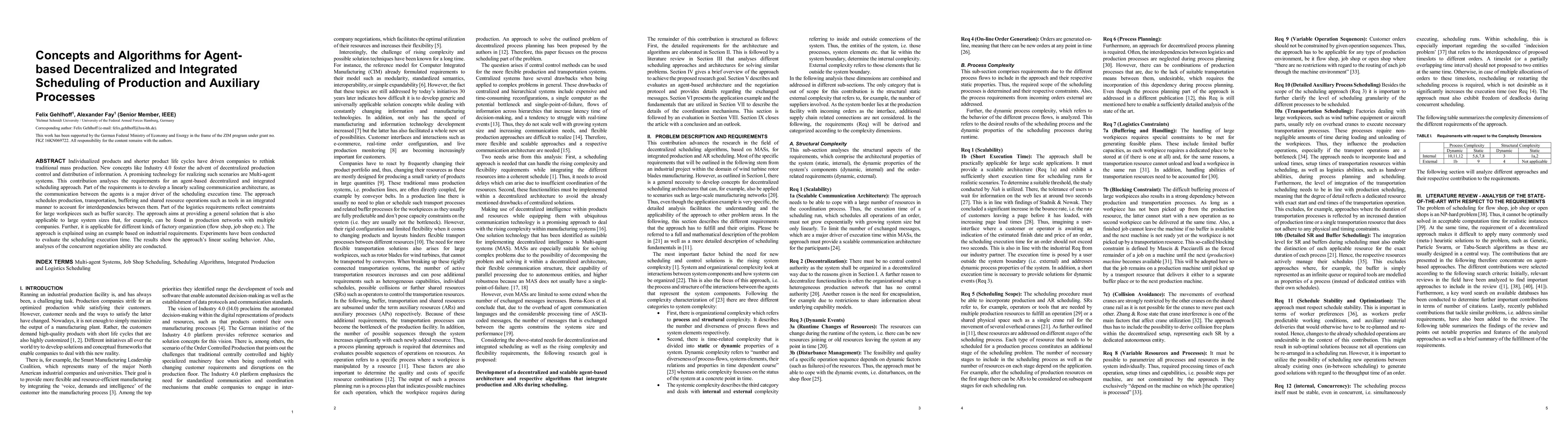 Thumbnail for Concepts and Algorithms for Agent-based Decentralized and Integrated
  Scheduling of Production and Auxiliary Processes