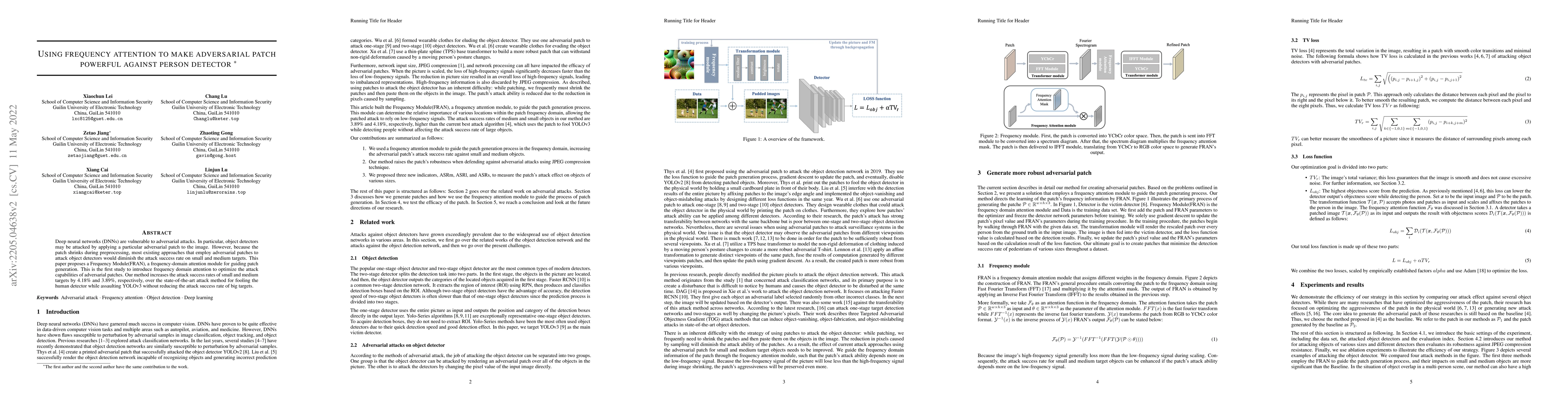 Thumbnail for Using Frequency Attention to Make Adversarial Patch Powerful Against
  Person Detector