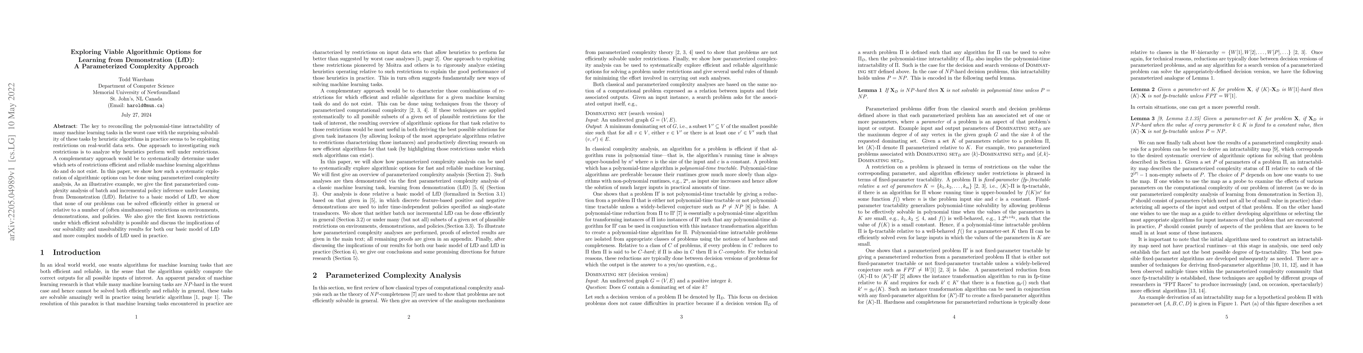 Thumbnail for Exploring Viable Algorithmic Options for Learning from Demonstration
  (LfD): A Parameterized Complexity Approach