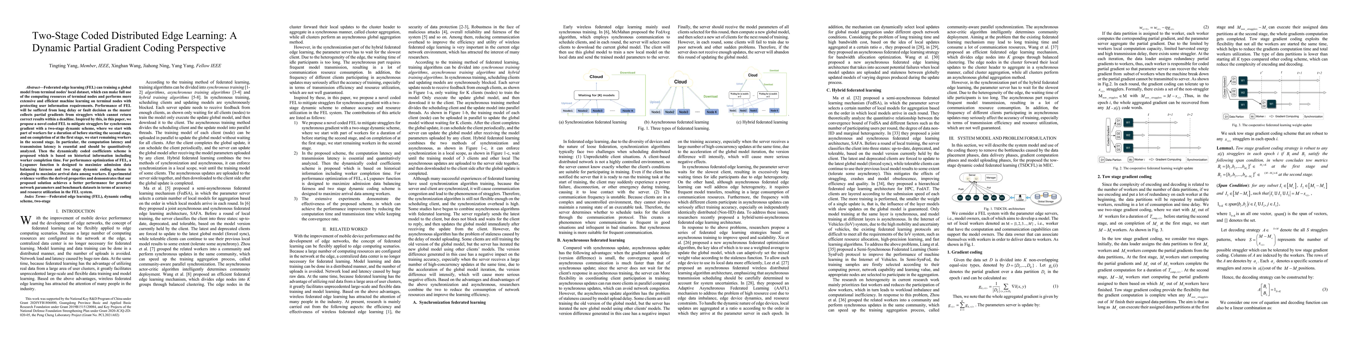 Thumbnail for Two-Stage Coded Distributed Edge Learning: A Dynamic Partial Gradient
  Coding Perspective