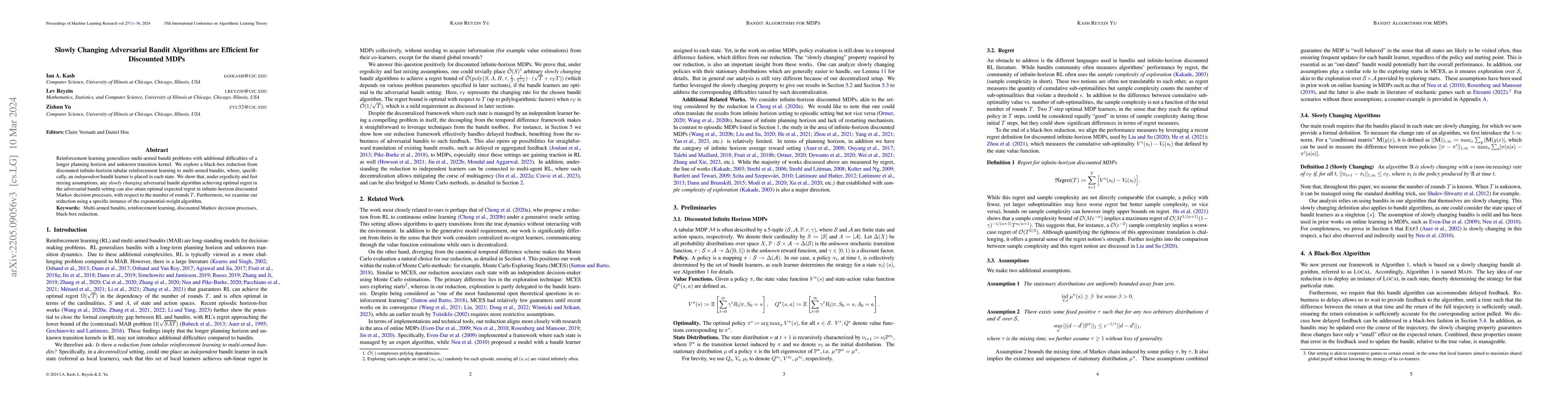 Thumbnail for Slowly Changing Adversarial Bandit Algorithms are Efficient for
  Discounted MDPs
