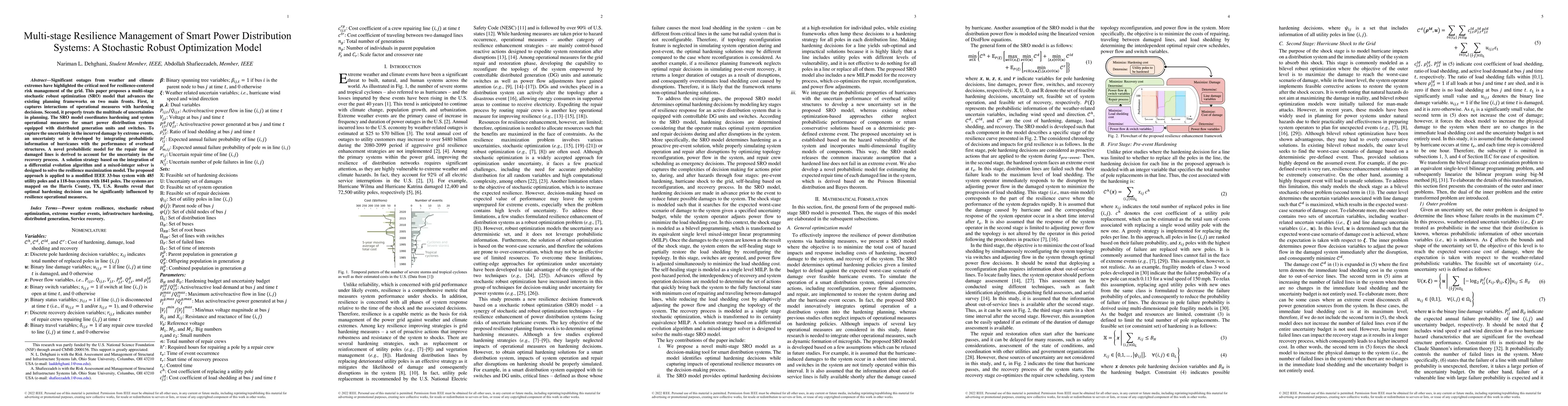 Thumbnail for Multi-stage Resilience Management of Smart Power Distribution Systems: A
  Stochastic Robust Optimization Model