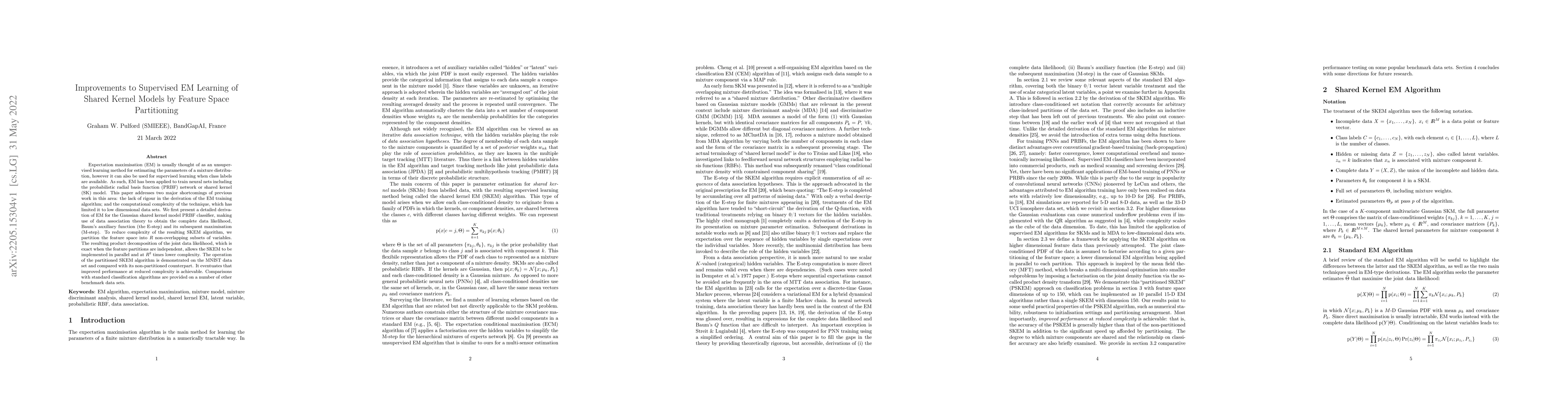 Thumbnail for Improvements to Supervised EM Learning of Shared Kernel Models by
  Feature Space Partitioning