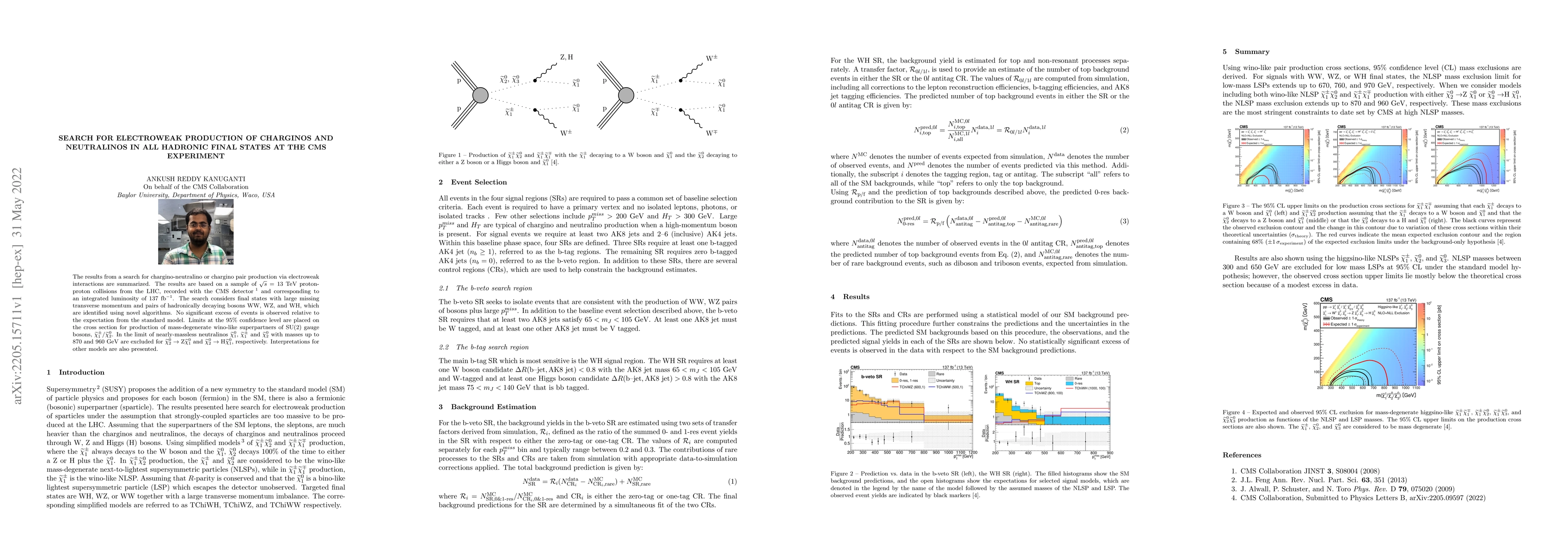 Thumbnail for Search for electroweak production of charginos and neutralinos in all
  hadronic final states at the CMS experiment