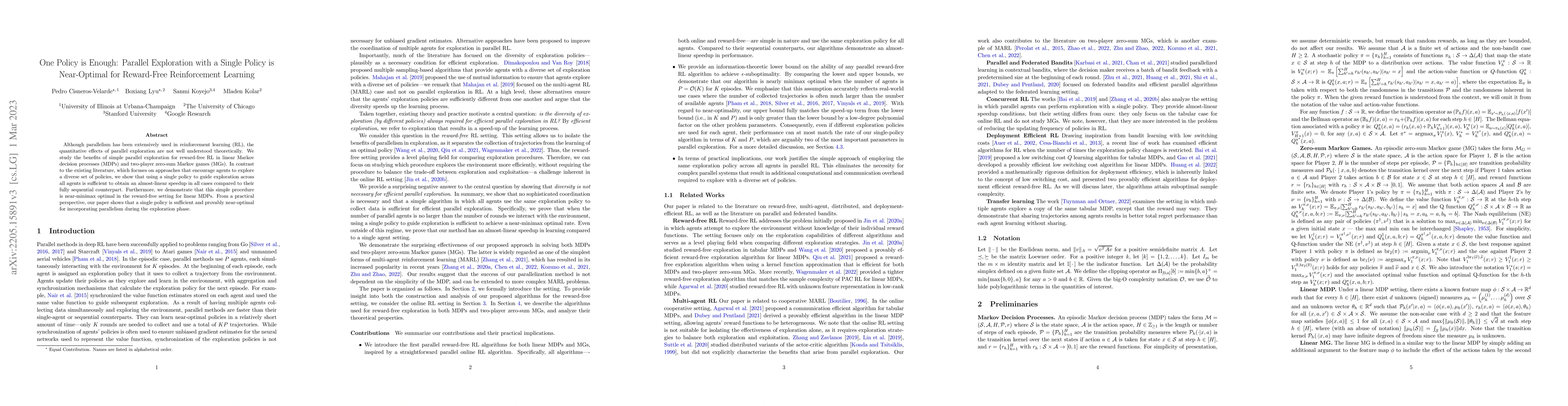 Thumbnail for One Policy is Enough: Parallel Exploration with a Single Policy is
  Near-Optimal for Reward-Free Reinforcement Learning
