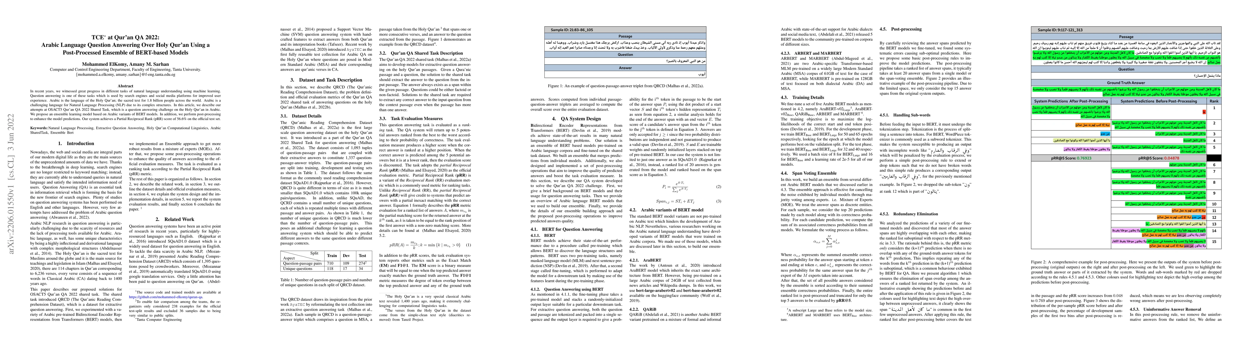 Thumbnail for TCE at Qur'an QA 2022: Arabic Language Question Answering Over Holy
  Qur'an Using a Post-Processed Ensemble of BERT-based Models