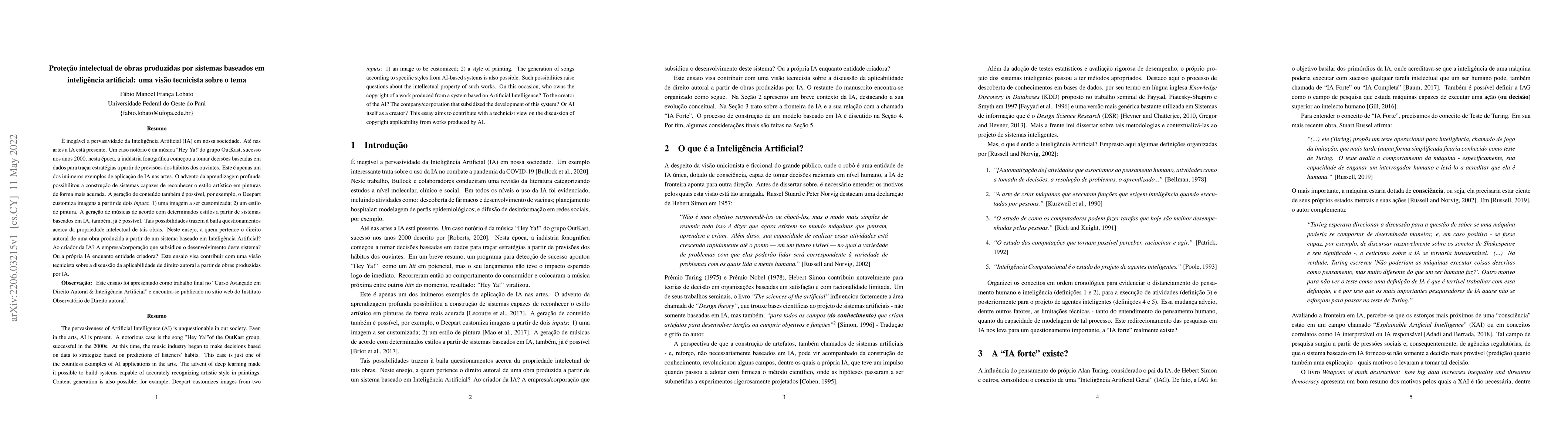 Thumbnail for Prote\c{c}\~ao intelectual de obras produzidas por sistemas baseados em
  intelig\^encia artificial: uma vis\~ao tecnicista sobre o tema