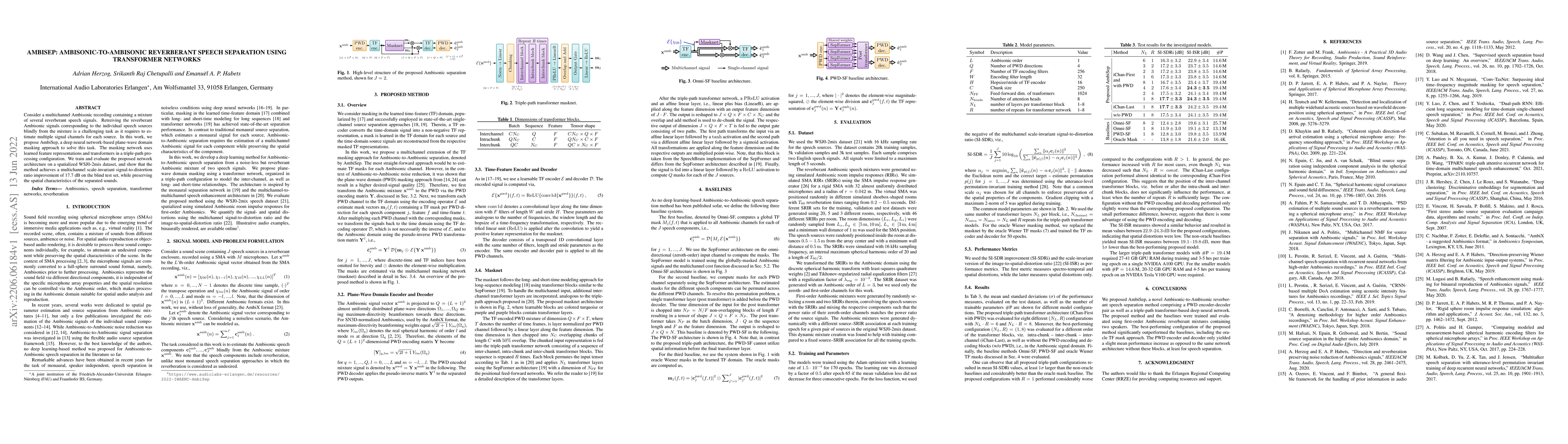 Thumbnail for AmbiSep: Ambisonic-to-Ambisonic Reverberant Speech Separation Using
  Transformer Networks
