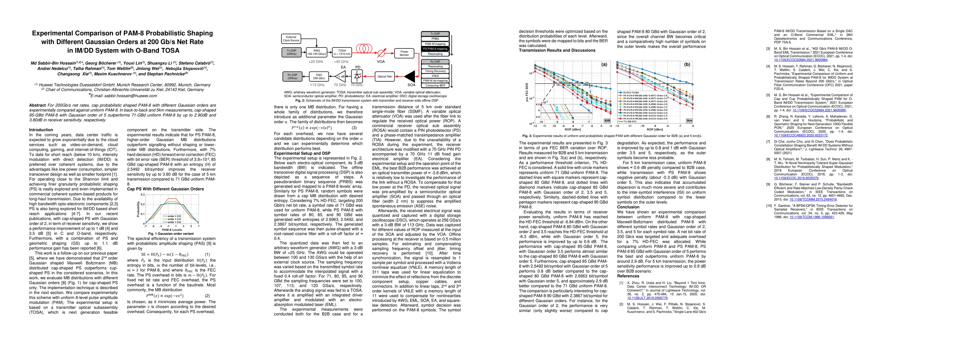 Thumbnail for Experimental Comparison of PAM-8 Probabilistic Shaping with Different
  Gaussian Orders at 200 Gb/s Net Rate in IM/DD System with O-Band TOSA