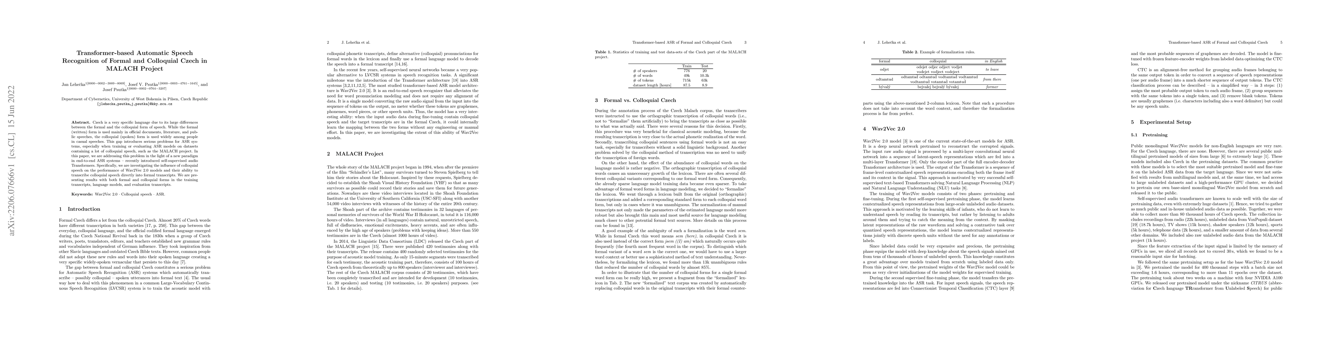 Thumbnail for Transformer-based Automatic Speech Recognition of Formal and Colloquial
  Czech in MALACH Project