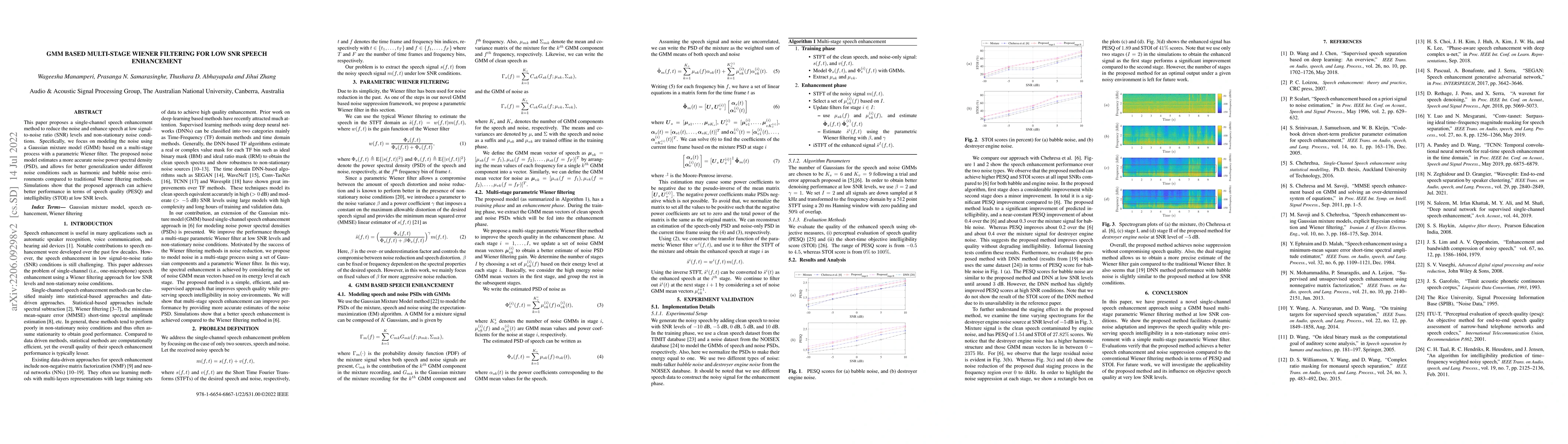 Thumbnail for GMM based multi-stage Wiener filtering for low SNR speech enhancement
