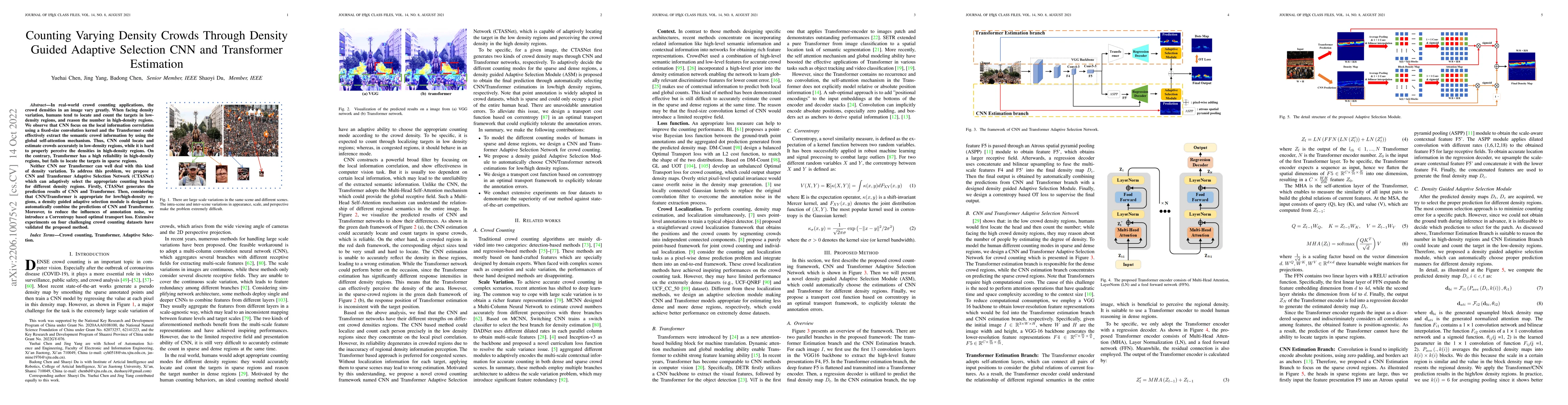 Thumbnail for Counting Varying Density Crowds Through Density Guided Adaptive
  Selection CNN and Transformer Estimation